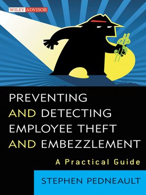 cover image of Preventing and Detecting Employee Theft and Embezzlement